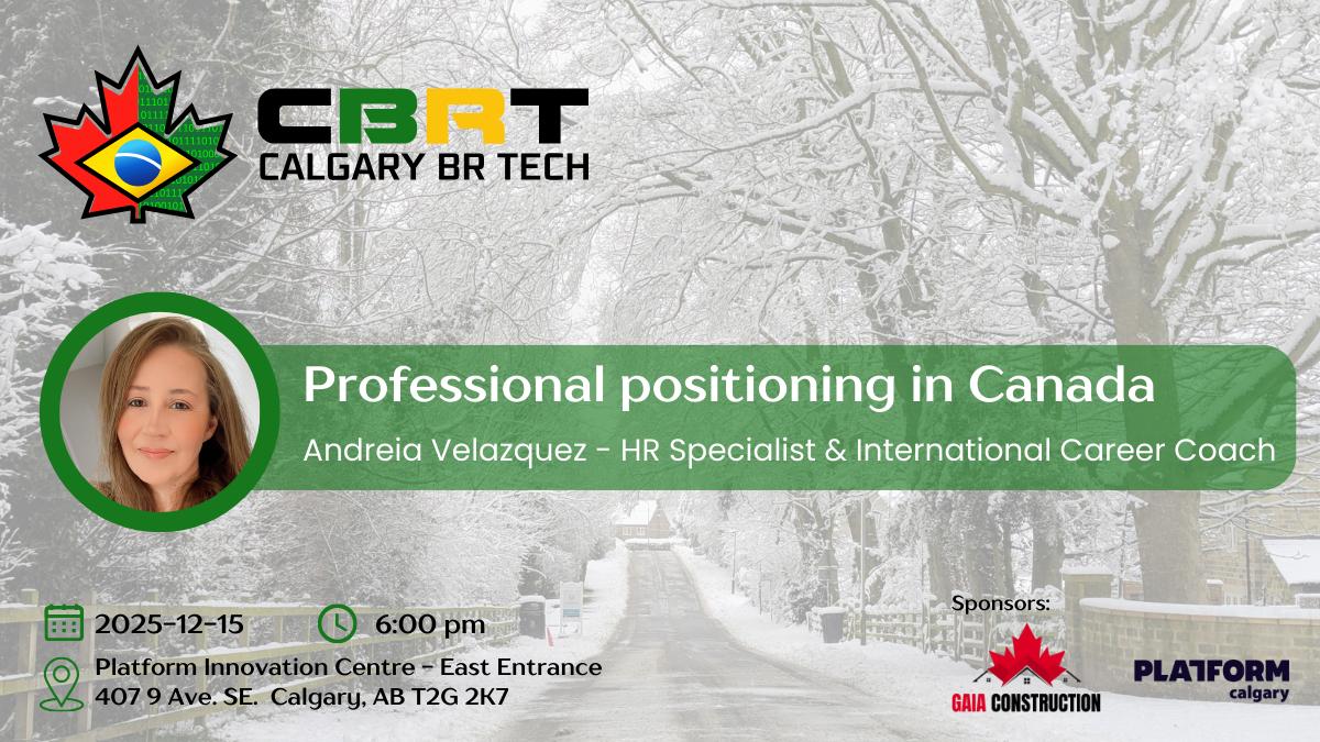 📢 Subject: Professional positioning in Canada 📅 When: 2025-12-15 6:00pm MDT 📍 Where: Platform Innovation Centre – East Annex, 407 9 Ave SE, Calgary, AB